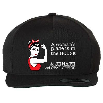 A WomanS Place Is In The House The Senate The Oval Office A Political Design Wool Snapback Cap