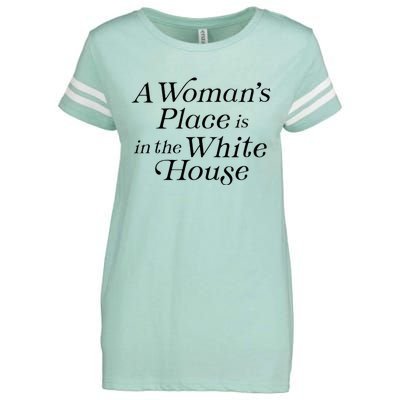 A WomanS Place Is In The White House President Politics Enza Ladies Jersey Football T-Shirt