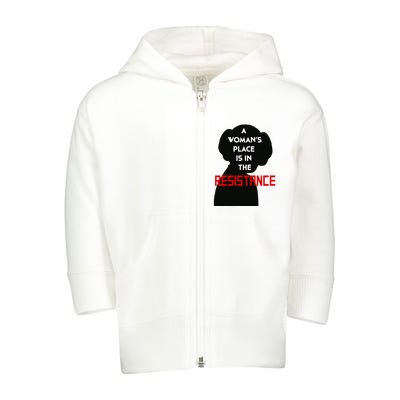 A WomanS Place Is In The Resistance Toddler Zip Fleece Hoodie