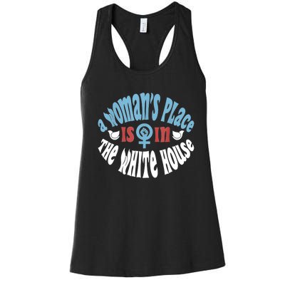 A Womans Place Is In The White House Women's Racerback Tank