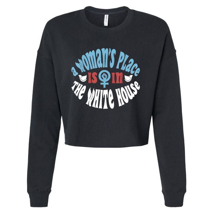 A Womans Place Is In The White House Cropped Pullover Crew