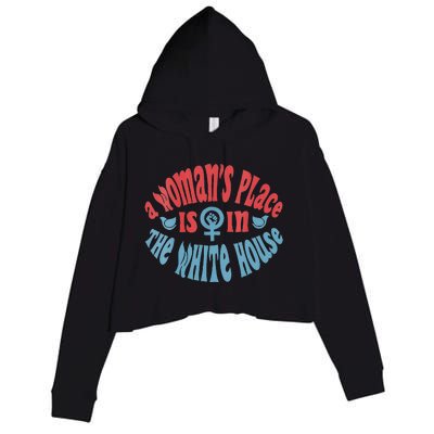 A WomanS Place Is In The White House Crop Fleece Hoodie