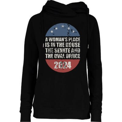 A Womans Place Is In The House The Senate The Oval Office Womens Funnel Neck Pullover Hood