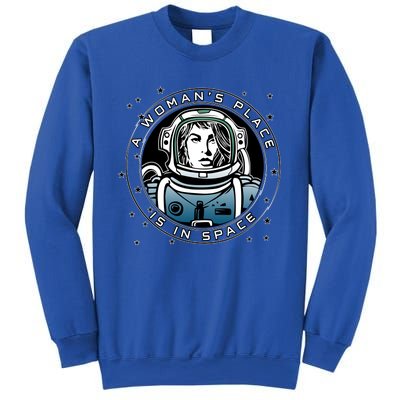 A Woman's Place Is In Space Sweatshirt