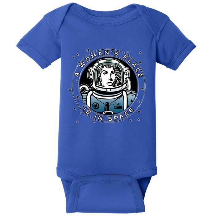 A Woman's Place Is In Space Baby Bodysuit