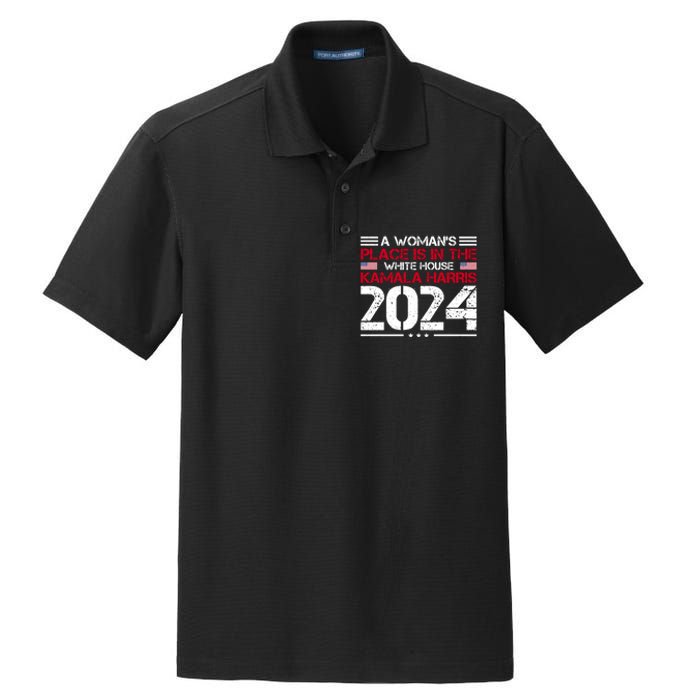 A WomanS Place Is In The White House Kamala Harris 2024 Dry Zone Grid Polo