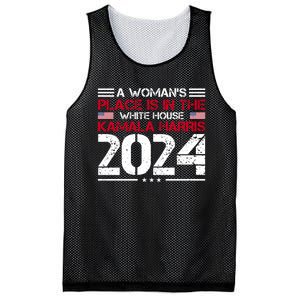 A WomanS Place Is In The White House Kamala Harris 2024 Mesh Reversible Basketball Jersey Tank