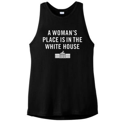 A WomanS Place Is In The White House President Rights Ladies PosiCharge Tri-Blend Wicking Tank