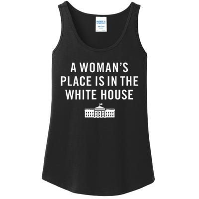 A WomanS Place Is In The White House President Rights Ladies Essential Tank