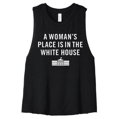 A WomanS Place Is In The White House President Rights Women's Racerback Cropped Tank