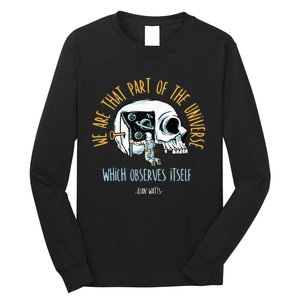 Alan Watts Quote Philosophy Spiritual Gift Universe Long Sleeve Shirt