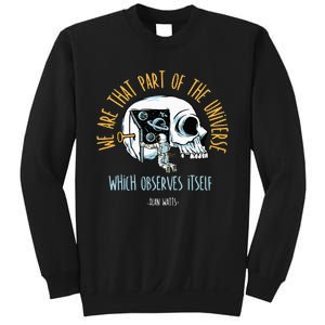 Alan Watts Quote Philosophy Spiritual Gift Universe Sweatshirt