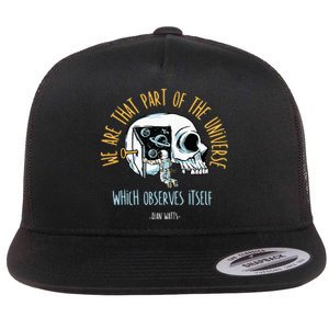 Alan Watts Quote Philosophy Spiritual Gift Universe Flat Bill Trucker Hat