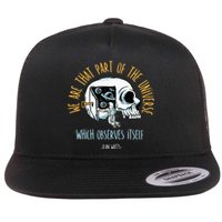 Alan Watts Quote Philosophy Spiritual Gift Universe Flat Bill Trucker Hat