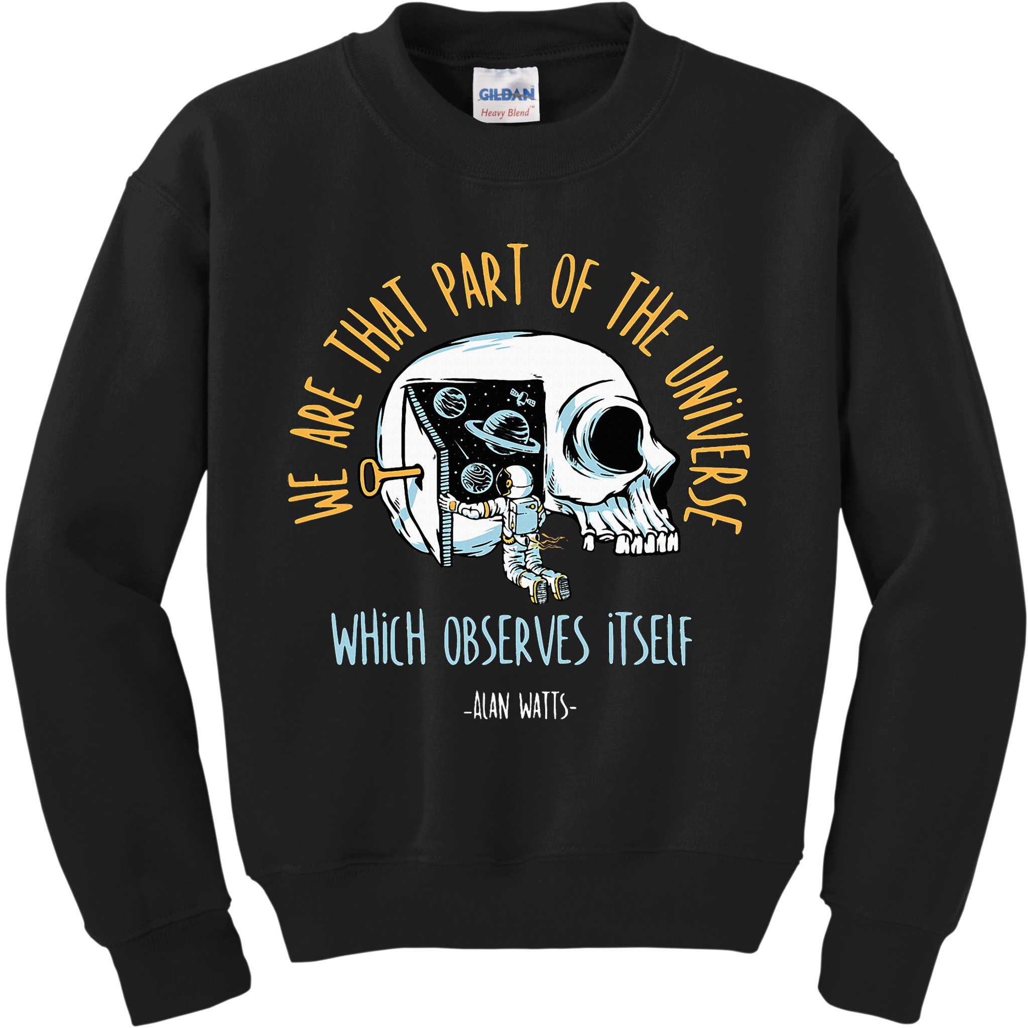 Alan Watts Quote Philosophy Spiritual Gift Universe Kids Sweatshirt