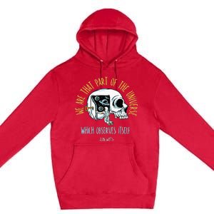 Alan Watts Quote Philosophy Spiritual Gift Universe Premium Pullover Hoodie