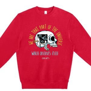 Alan Watts Quote Philosophy Spiritual Gift Universe Premium Crewneck Sweatshirt