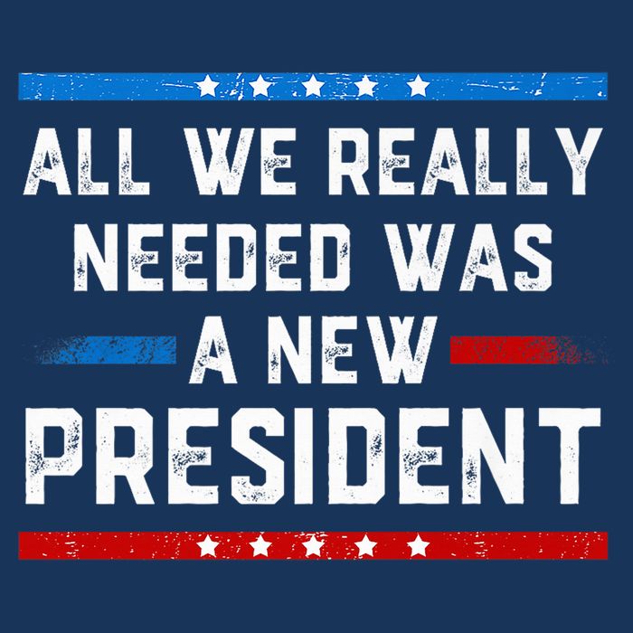 All We Really Needed Was A New President USA Cooling Performance Crew T-Shirt