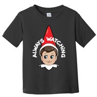 Always Watching Snitches Get Stitches Toddler T-Shirt
