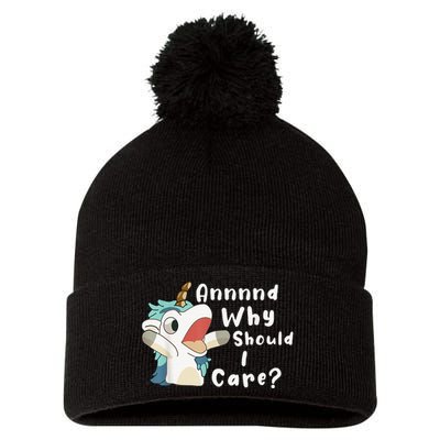 And Why Should I Care Funny Sarcastic Unicorn Pom Pom 12in Knit Beanie