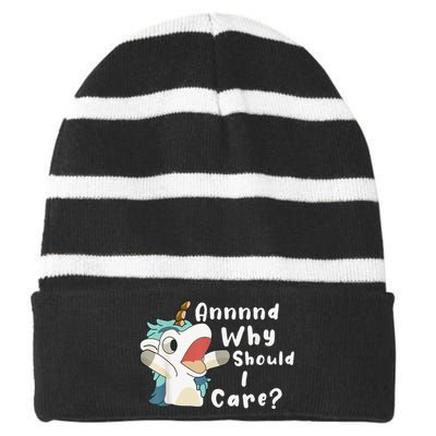 And Why Should I Care Funny Sarcastic Unicorn Striped Beanie with Solid Band