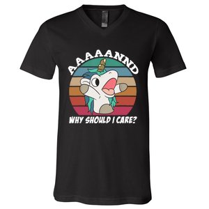 And Why Should I Care? Funny Sarcastic Unicorn V-Neck T-Shirt