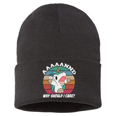 And Why Should I Care? Funny Sarcastic Unicorn Sustainable Knit Beanie