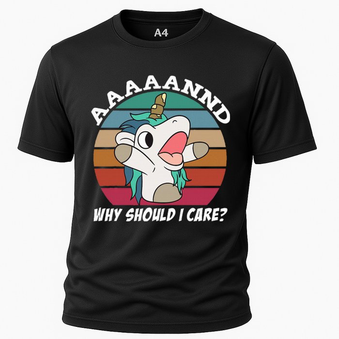 And Why Should I Care Funny Sarcastic Unicorn Cooling Performance Crew T-Shirt