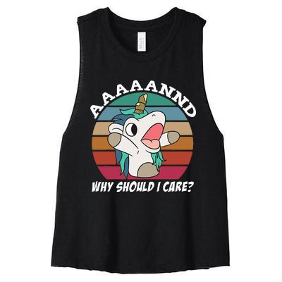 And Why Should I Care Funny Sarcastic Unicorn Women's Racerback Cropped Tank