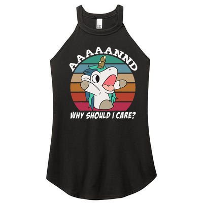 And Why Should I Care Funny Sarcastic Unicorn Women’s Perfect Tri Rocker Tank