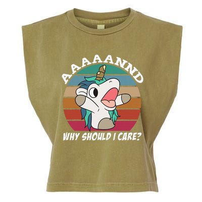 And Why Should I Care Funny Sarcastic Unicorn Garment-Dyed Women's Muscle Tee