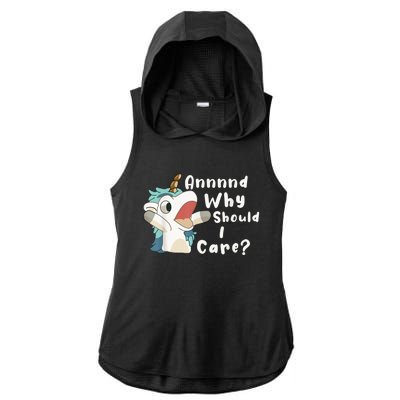 And Why Should I Care? Funny Sarcastic Unicorn Ladies PosiCharge Tri-Blend Wicking Draft Hoodie Tank