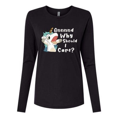 And Why Should I Care? Funny Sarcastic Unicorn Womens Cotton Relaxed Long Sleeve T-Shirt