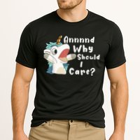 And Why Should I Care? Funny Sarcastic Unicorn Performance Shirt