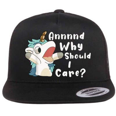 And Why Should I Care? Funny Sarcastic Unicorn Flatbill Hat