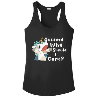 And Why Should I Care? Funny Sarcastic Unicorn Ladies PosiCharge Competitor Racerback Tank