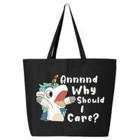 And Why Should I Care? Funny Sarcastic Unicorn 25L Jumbo Tote