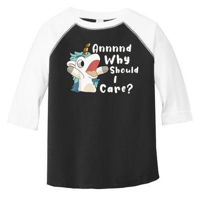 And Why Should I Care? Funny Sarcastic Unicorn Toddler Fine Jersey T-Shirt