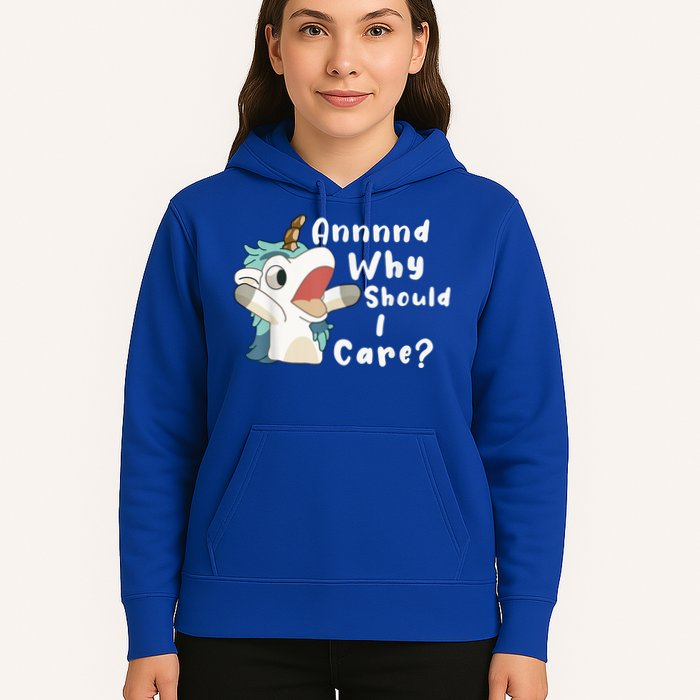 And Why Should I Care? Funny Sarcastic Unicorn Hoodie