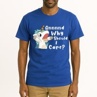 And Why Should I Care? Funny Sarcastic Unicorn Tall T-Shirt