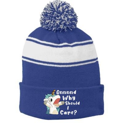 And Why Should I Care? Funny Sarcastic Unicorn Stripe Pom Pom Beanie