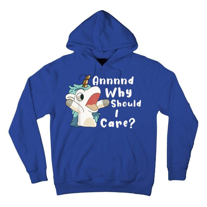 And Why Should I Care? Funny Sarcastic Unicorn Tall Hoodie