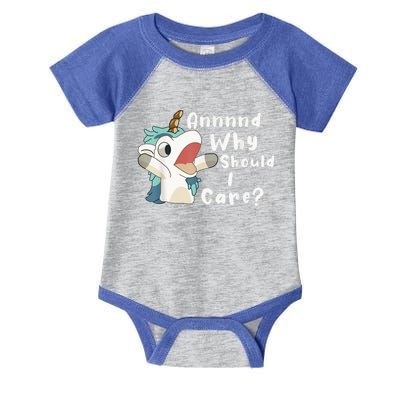 And Why Should I Care? Funny Sarcastic Unicorn Infant Baby Jersey Bodysuit