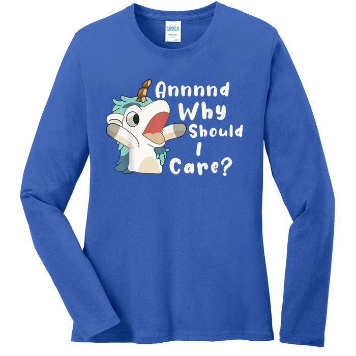 And Why Should I Care? Funny Sarcastic Unicorn Ladies Long Sleeve Shirt