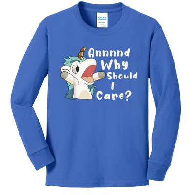 And Why Should I Care? Funny Sarcastic Unicorn Kids Long Sleeve Shirt