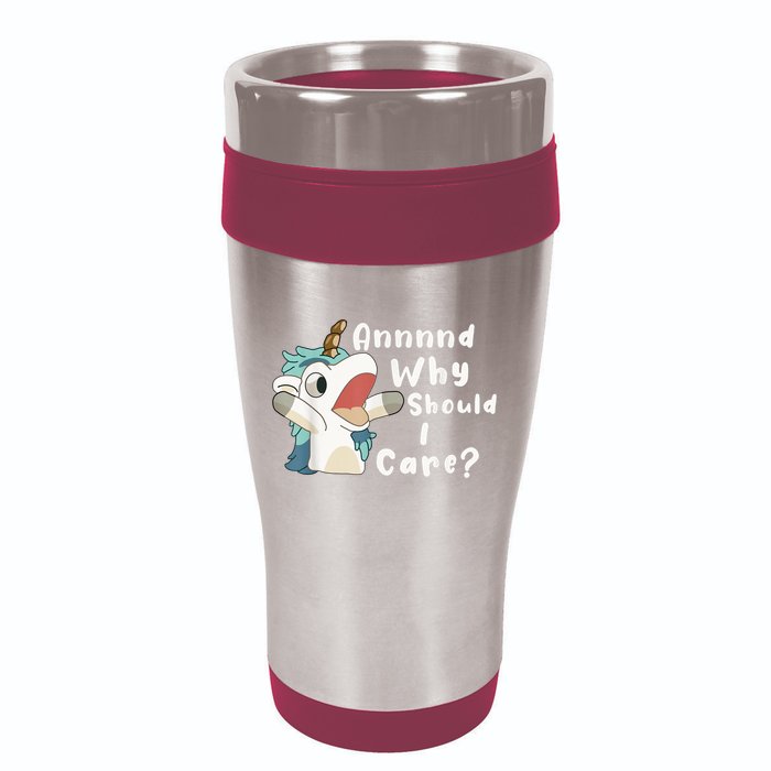 And Why Should I Care? Funny Sarcastic Unicorn 16oz Travel Tumbler