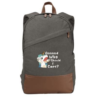 And Why Should I Care? Funny Sarcastic Unicorn Cotton Canvas Backpack