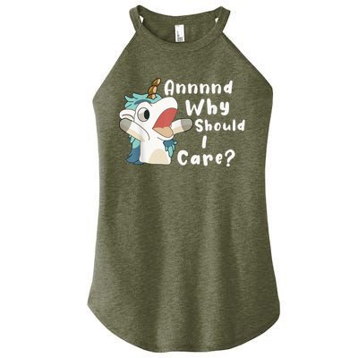 And Why Should I Care? Funny Sarcastic Unicorn Women's Perfect Tri Rocker Tank