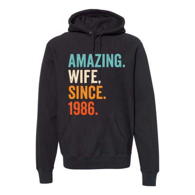 Amazing Wife Since 1986 37th Wedding Anniversary Premium Hoodie