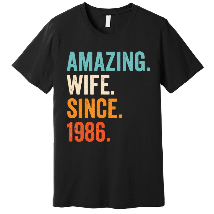 Amazing Wife Since 1986 37th Wedding Anniversary Premium T-Shirt